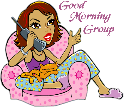 Good Morning Group !-wg0180671