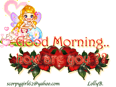 Good Morning - How Are You !-wg0180425