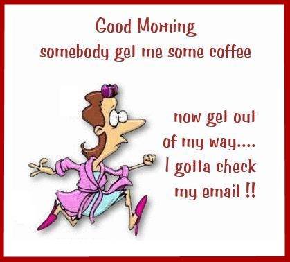 Good Morning - Somebody Get Me Some Coffee-wg0180558
