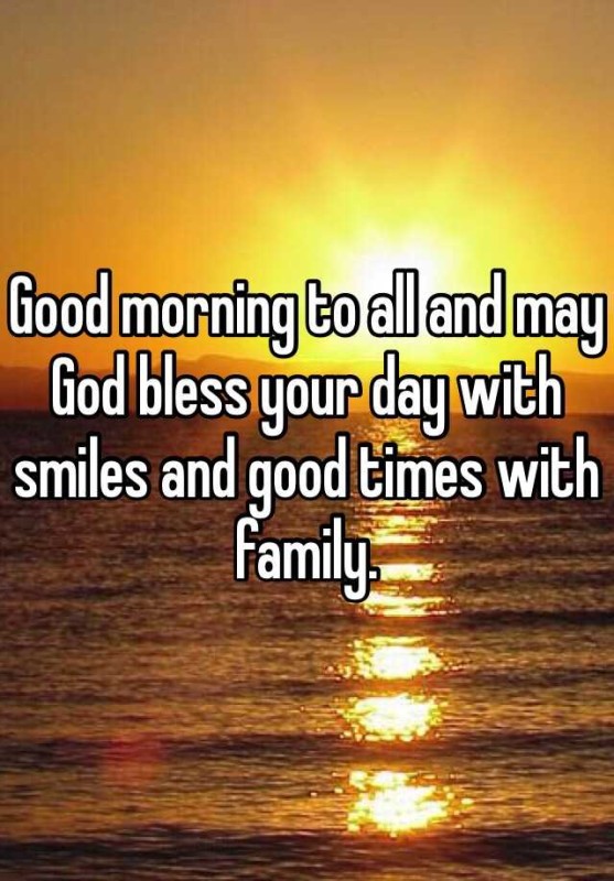 Good Morning To All And May God Bless Your Day-wg140309