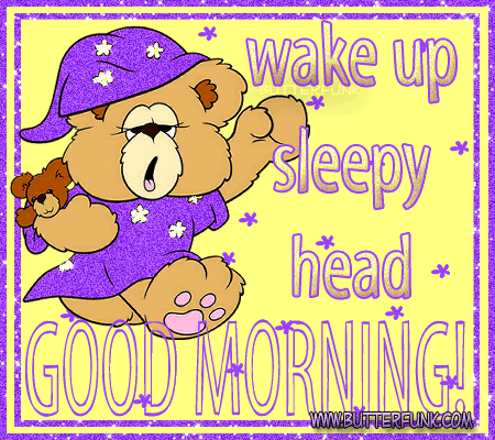 Good Morning - Wake Up Sleepy Head-wg0180618