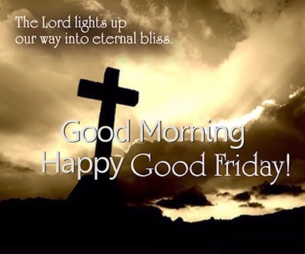 Happy Good Friday -  Good Morning-wg023197