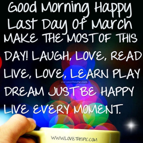 Happy Last Day March - Good Morning-wg11411