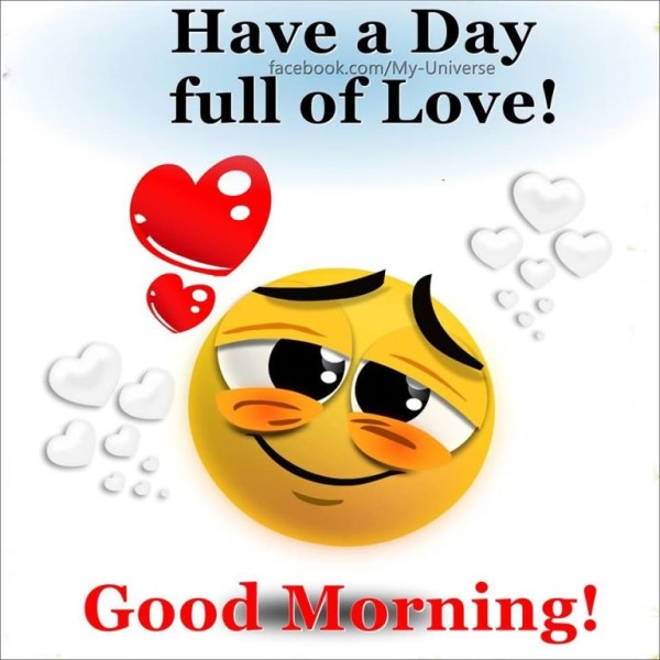 Have A Day  Full Of Love -  Good Morning-wg034299