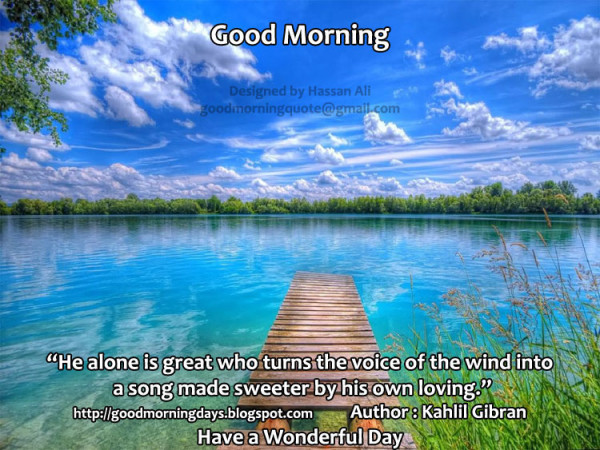 He Alone Is Great Who Turns The Voice - Good Morning-wg140381