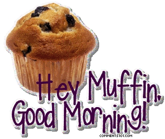 Hey Muffin - Good Morning-wg0180857
