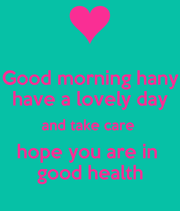 Hope You Are In Good Health-wg16389