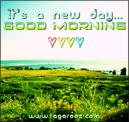It’s A New Day – Good Morning