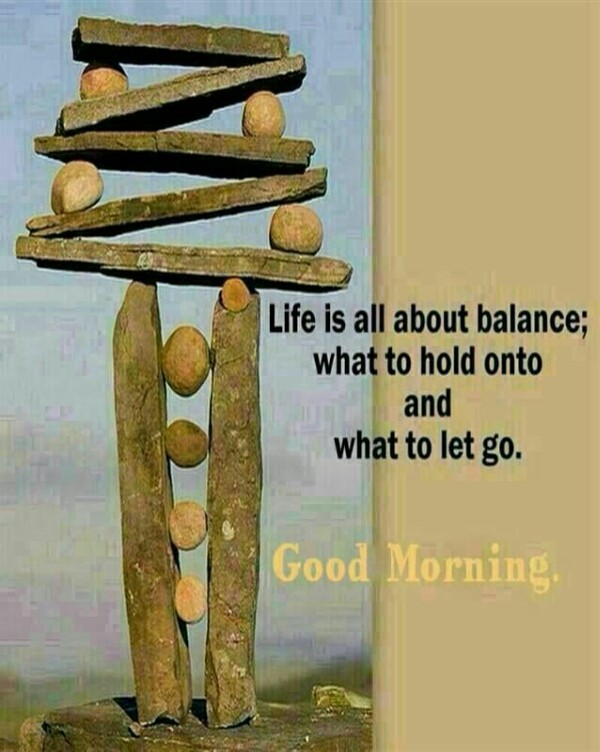 Life Is All About Balance-wg16468