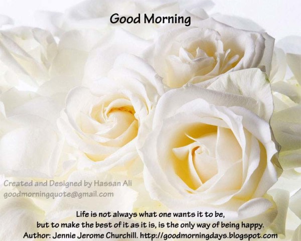 Life Is Not Always What One Want - Good Morning-wg140542