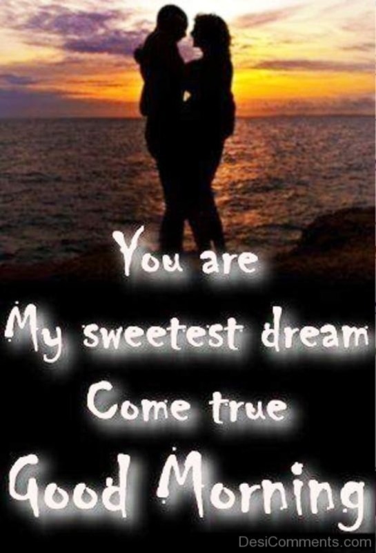 You Are My Sweetest Dream