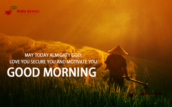 May Today Almighty God Love You-wg16496