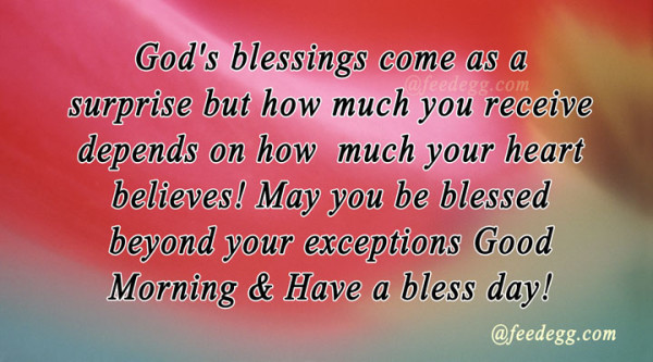 May You Be Blessed Beyond Your Exception-wg140597