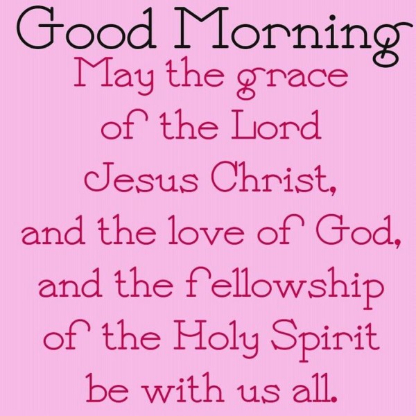 May The Grace Of the Lord Jesus Christ And The Love Of God-wg140593