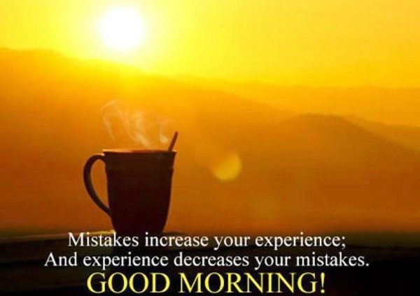 Mistakes Increase Your Experience - Good Morning-wg023297