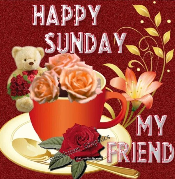 My Friend Happy Sunday 