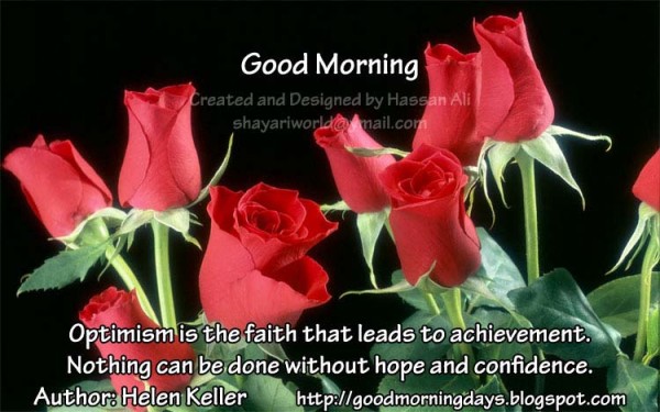 Optimism Is The Faith – Good Morning