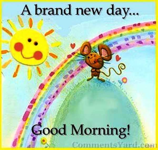 A Brand New Day - Good Morning