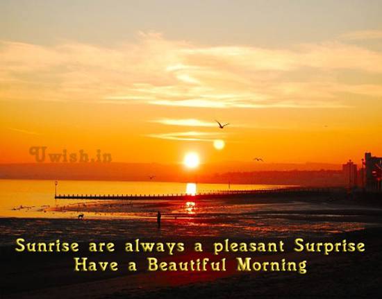 Sunrise Are Always A Pleasant Surprise-wg140817