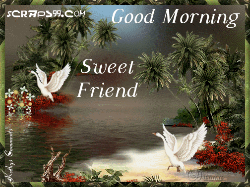 My Sweet Friend Wish U A Good Morning