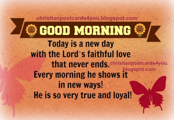 Today is A New Day With The Lord's Faithful Love-wg140946
