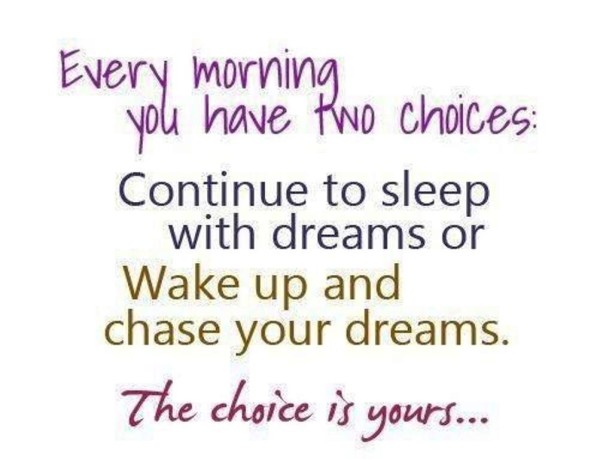 Wake Up And Chase Your Dreams - Good Morning-wg023440