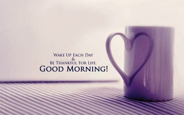 Wake Up Each Day - Good Morning-wg023442