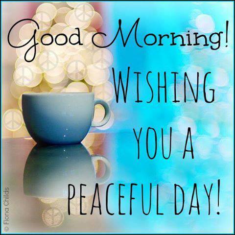 Wishing You A Peaceful Day - Morning-wg16801