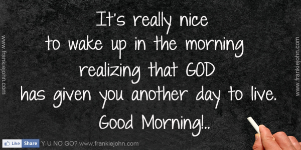 it Is Really Nice To Wake Up-wg140477