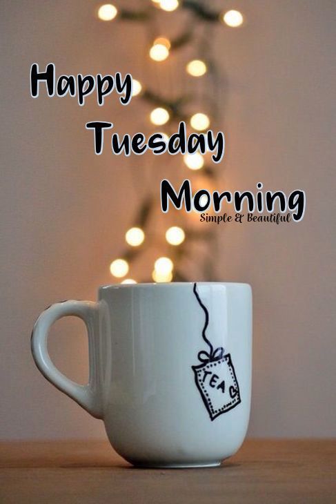 Happy Tuesday Morning Coffee
