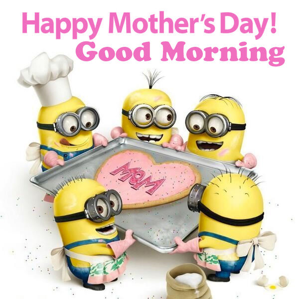 Happy Mother S Day Good Morning Quote