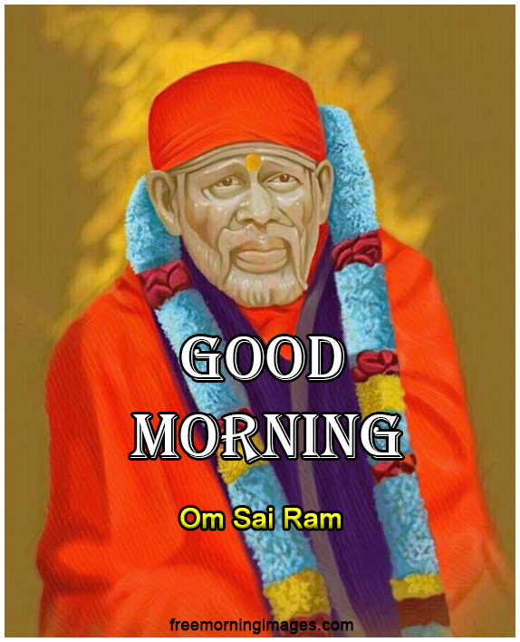 Amazing Om Sai Ram Sai Baba Good Morning Images