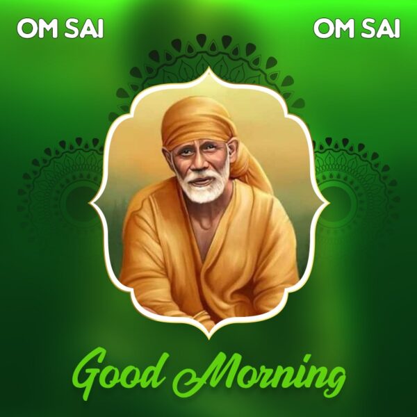 Amazing Sai Baba Good Morning Photos