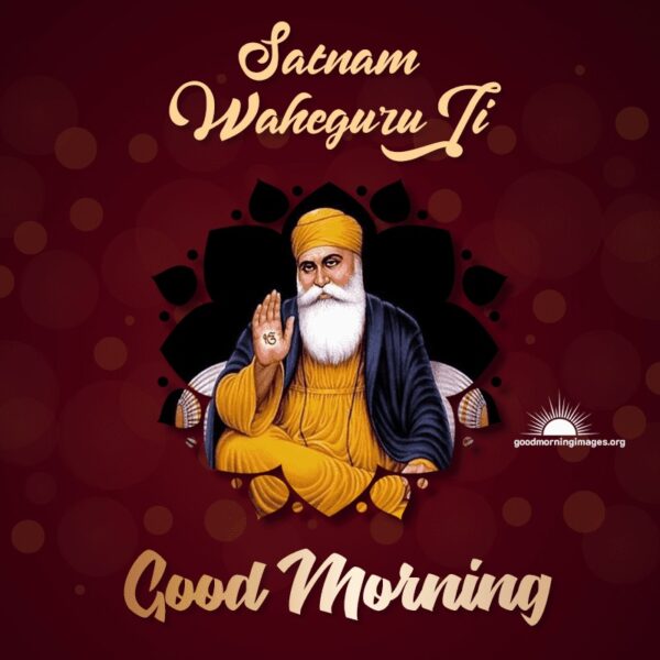 Beautiful Good Morning With Guru Nanak Dev Ji Picture
