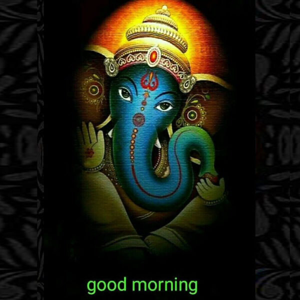 Ganesh Ji Good Morning Status