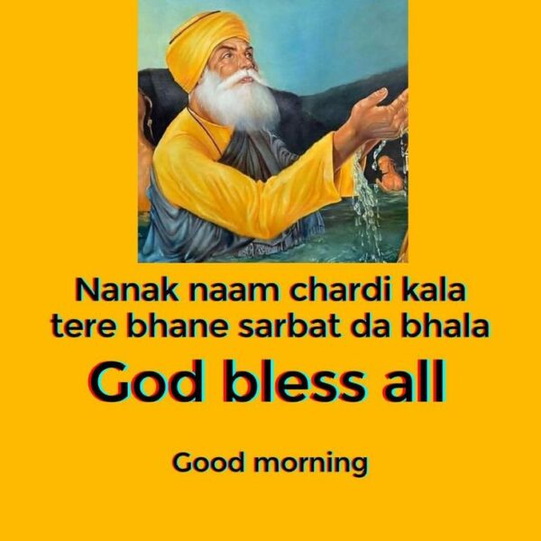 God Bless All Guru Nanak Dev Ji Good Morning