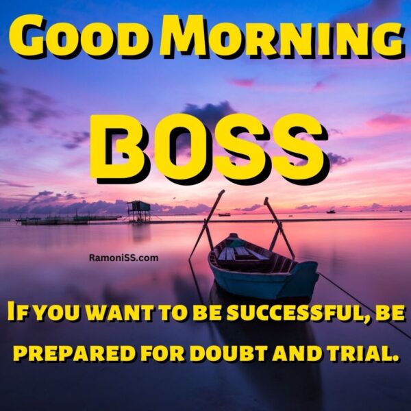 Good Morning Boss Boat In The Sea And Sunrise Image