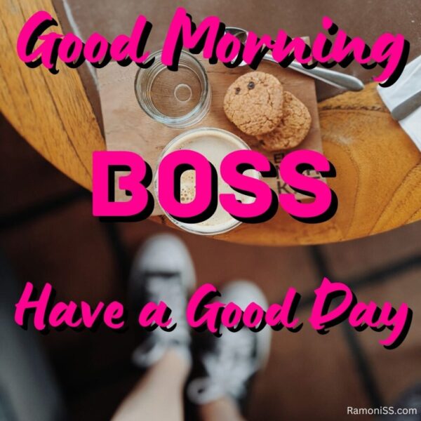 Good Morning Boss Tea Cup And Cookies Image