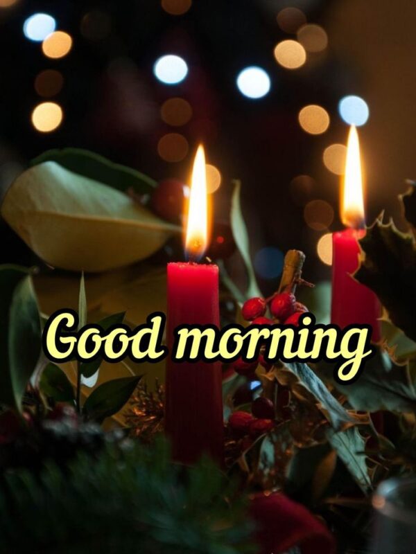 Good Morning Candle Have A Nice Day