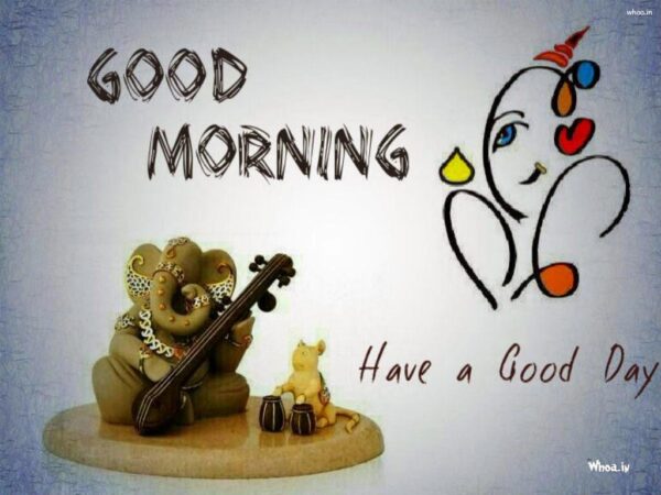 Good Morning Have A Nice Day With Lord Ganesha Picture