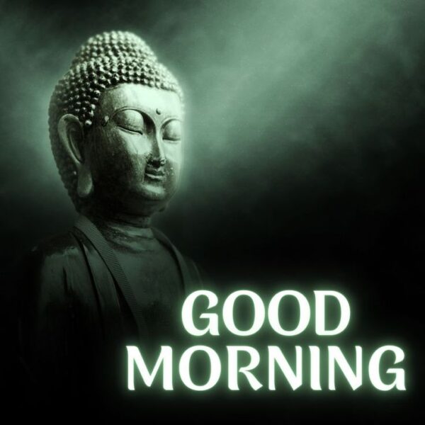 Good Morning Image Lord Buddha