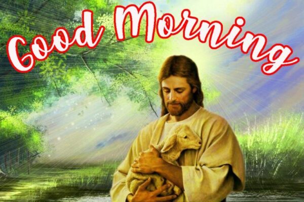 Good Morning Jesus Christ Pics