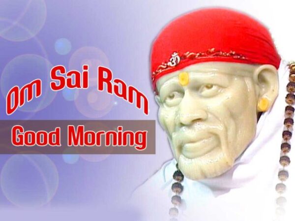 Good Morning Om Sai Ram