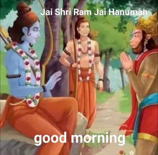 Jai Shri Ram Jai Hanuman Good Morning