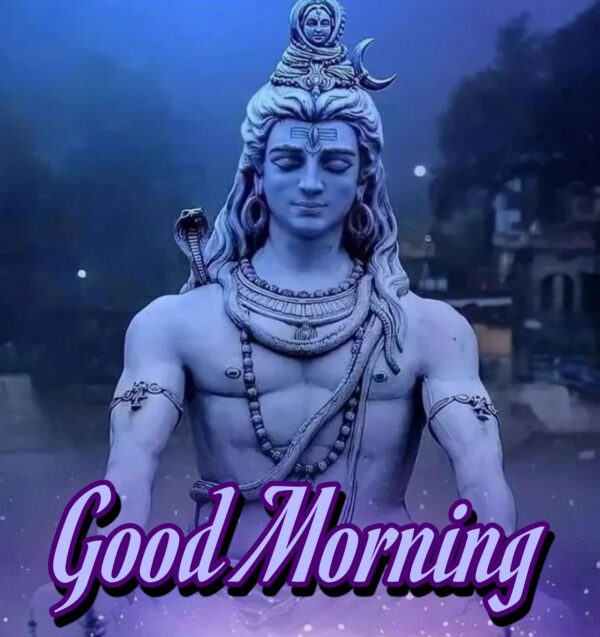 Lord Shiva Good Morning Picture