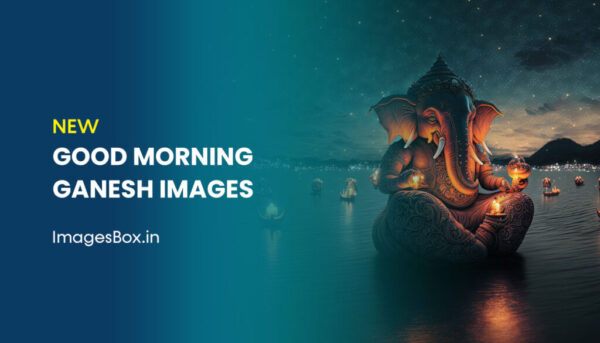 New Good Morning Ganesh Pic
